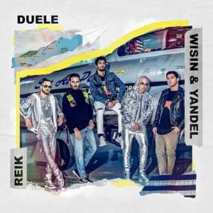 Duele - Reik & Wisin & Yandel