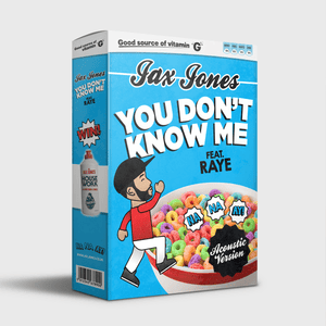 You Don’t Know Me (Acoustic Version) - Jax Jones & RAYE