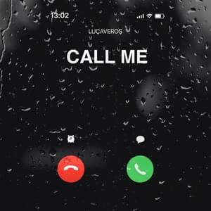 CALL ME - LUCAVEROS