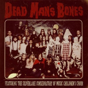 Young & Tragic - Dead Man's Bones (Ft. Silverlake Conservatory of Music Children's Choir)