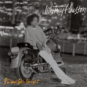 I’m Your Baby Tonight (Yvonne Turner Remix) - Whitney Houston