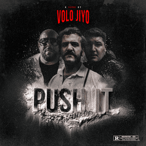 Push It - VOLO & Jiyo