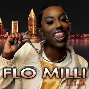 B.T.W - Flo Milli