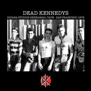 Man With The Dogs [Demo] - Dead Kennedys