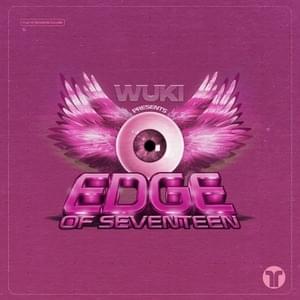 Edge of Seventeen - Wuki