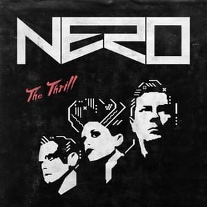 The Thrill (TCTS Remix) - NERO