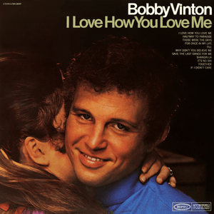 Save the Last Dance for Me - Bobby Vinton