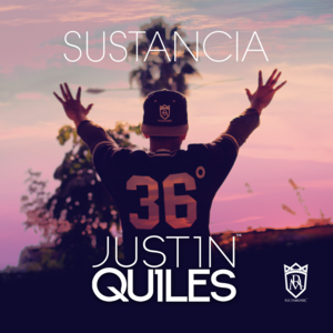 Sustancia - Justin Quiles