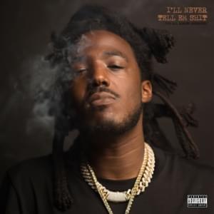 I’ll Never Tell Em Shit - Mozzy