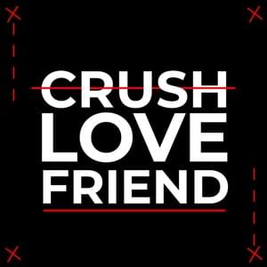 Crushlovefriend - ​​kirkiimad