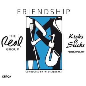 Fascinating Rhythm - The Real Group (Ft. Kicks & Sticks & Landes Jugend Jazz Orchester Hessen)