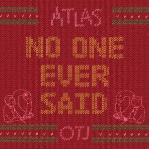 ​no one ever said - ​atlas (Ft. Samsa)