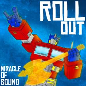 Roll Out - Miracle of Sound