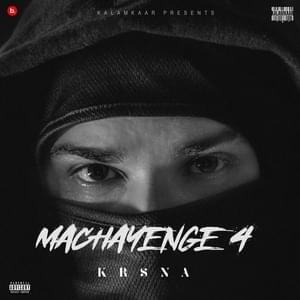 Machayenge 4 - KR$NA