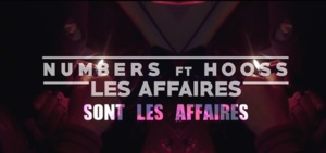 Les affaires sont les affaires - Numbers (Ft. Hooss)