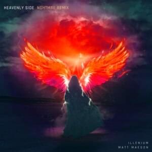 Heavenly Side (NGHTMRE Remix) - ILLENIUM & Matt Maeson