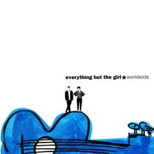 Talk to Me Like the Sea (Live) - Everything But The Girl