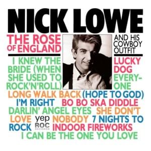 I Knew the Bride (When She Used to Rock’n’Roll) - Nick Lowe