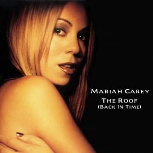 The Roof (Back in Time) - Mariah Carey