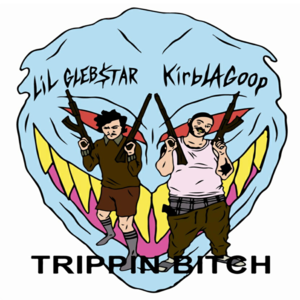 Trippin Bitch - LIL GLEB$TAR (Ft. KirbLaGoop)