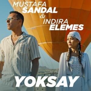 Yoksay - Mustafa Sandal & İndira Elemes