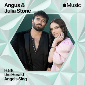 Hark, the Herald Angels Sing - Angus & Julia Stone