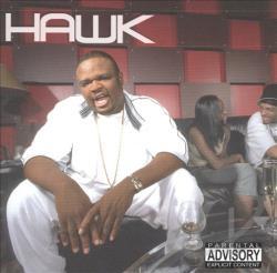 Make ’Em Feel It - H.A.W.K. (Ft. Trae tha Truth)