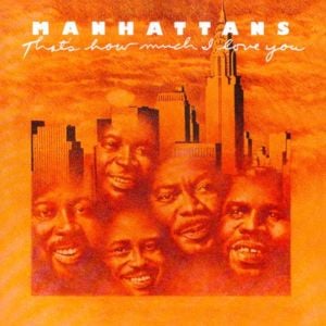 Summertime In The City - The Manhattans