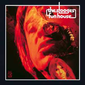 Fun House - The Stooges