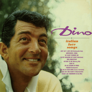 Just Say I Love Her (Dicitencello Vuie) - Dean Martin