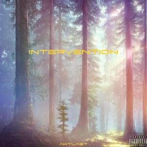 INTERVENTION - Aktlast (Ft. Shiloh Dynasty)