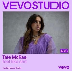 ​​feel like shit (Vevo Live Performance) - Tate McRae