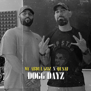 Dogg Dayz - TheRealAbdulaziz (Ft. Qusai)