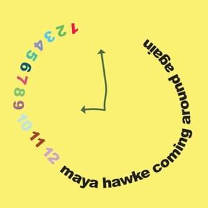 Coming Around Again - Maya Hawke