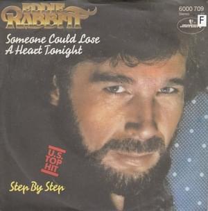 Someone Could Lose a Heart Tonight - Eddie Rabbitt