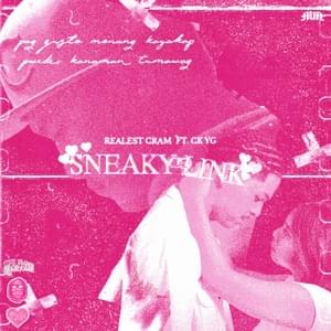 Sneaky Link - Realest Cram (Ft. CK YG)