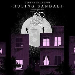 December Avenue - Huling Sandali (Tayo Sa Huling Buwan Ng Taon Official Soundtrack) (English Translation) - Lyrxo English Translations