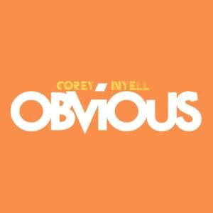 Obvious - Corey Nyell