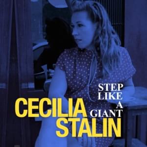 Step like a giant - Cecilia Stalín (Ft. Cecilia Stalín, Eno & Lil' Chief)