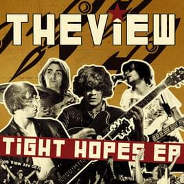 Tight Hopes - The View