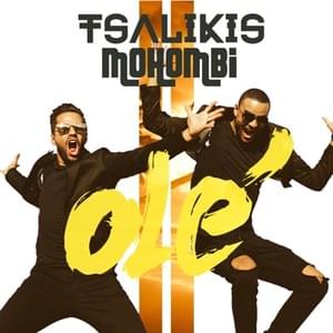 Ολέ (Ole) - Giorgos Tsalikis (Ft. Mohombi)