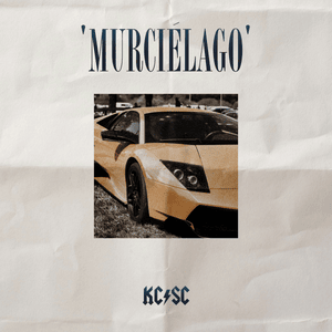 Murciélago - KC Rebell & Summer Cem