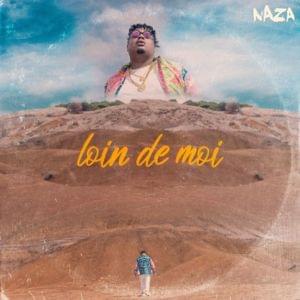 Loin de moi - Naza