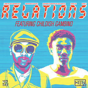 Relations - Kenna (Ft. Childish Gambino)