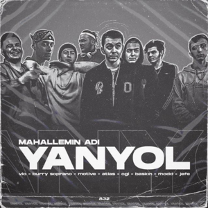 Mahallemin Adı Yanyol - Vio & 832