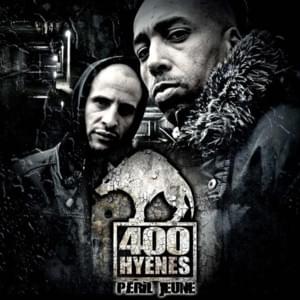 Les guerriers de la nuit - 400 Hyènes (Ft. Alpha 5.20 & Beli Blanco)