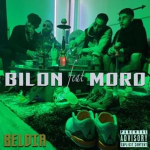 Beldia - Bilon LaFresh (Ft. Moro)