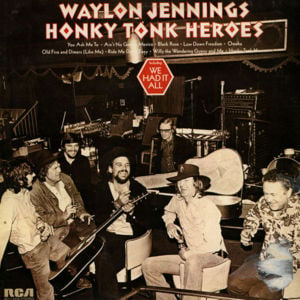 We Had It All - Waylon Jennings