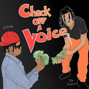 Check Off a Voice - 10KDunkin (Ft. 645AR)