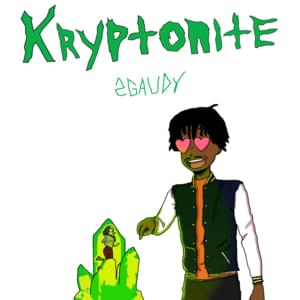 Kryptonite - 2gaudy